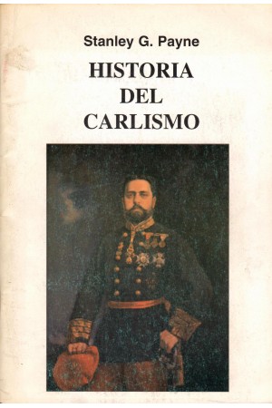 Stanley G. Payne "Historia del Carlismo", 1990