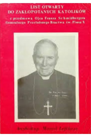 Abp Marcel Lefebvre "List otwarty do zakłopotanych katolik&oacute;w"