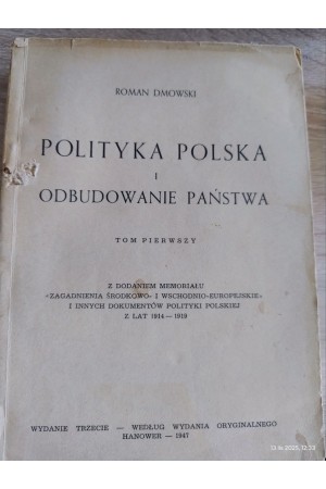 Roman Dmowski "Polityka polska i odbudowanie państwa" (2 tomy)
